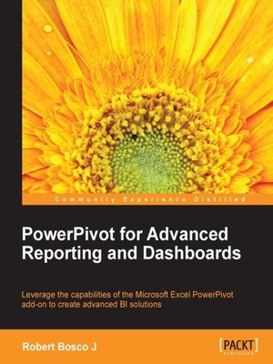 cover image of PowerPivot for Advanced Reporting and Dashboards